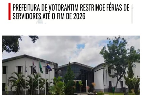 Prefeitura de Votorantim restringe férias de servidores até o fim de 2026