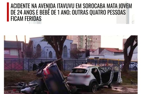 Acidente na Avenida Itavuvu em Sorocaba mata jovem de 24 anos e bebê de 1 ano; outras quatro pessoas ficam feridas