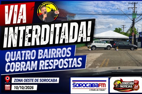 TRANSTORNO PARA MORADORES! FECHAMENTO DE VIA NO JARDIM SANTA BÁRBARA GERA COBRANÇAS E EXIGE EXPLICAÇÕES DA PREFEITURA DE SOROCABA E DA URBES