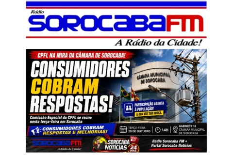 🚨 CPFL NA MIRA DA CÂMARA DE SOROCABA! ⚡ CONSUMIDORES COBRAM RESPOSTAS E MELHORIAS!